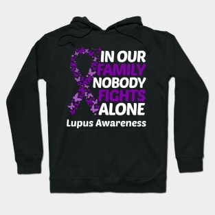 In Our Family Nobody Fights Alone Lupus Awareness Hoodie
